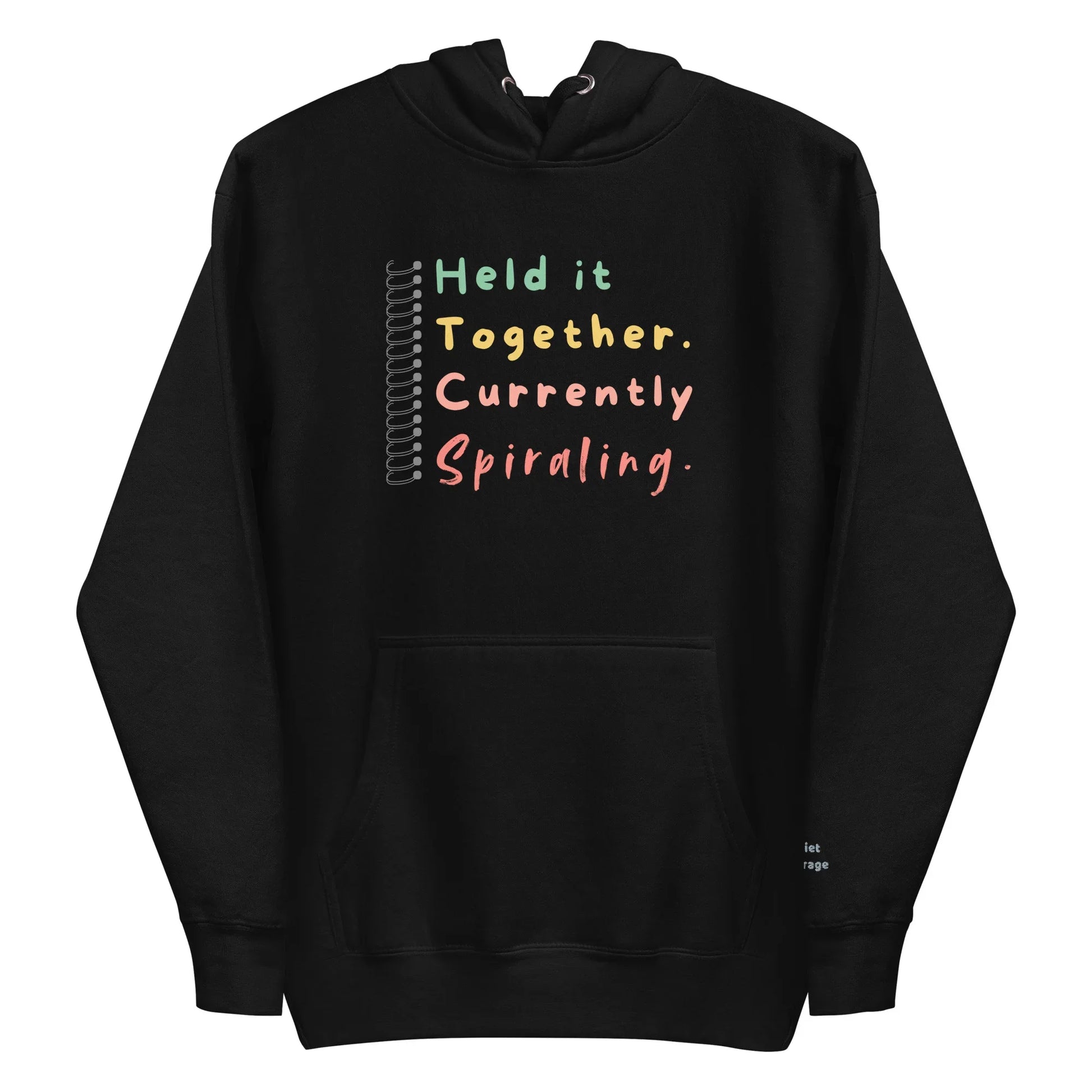 Held It Together, Currently Spiraling" Unisex Hoodie - Only Good Decisions