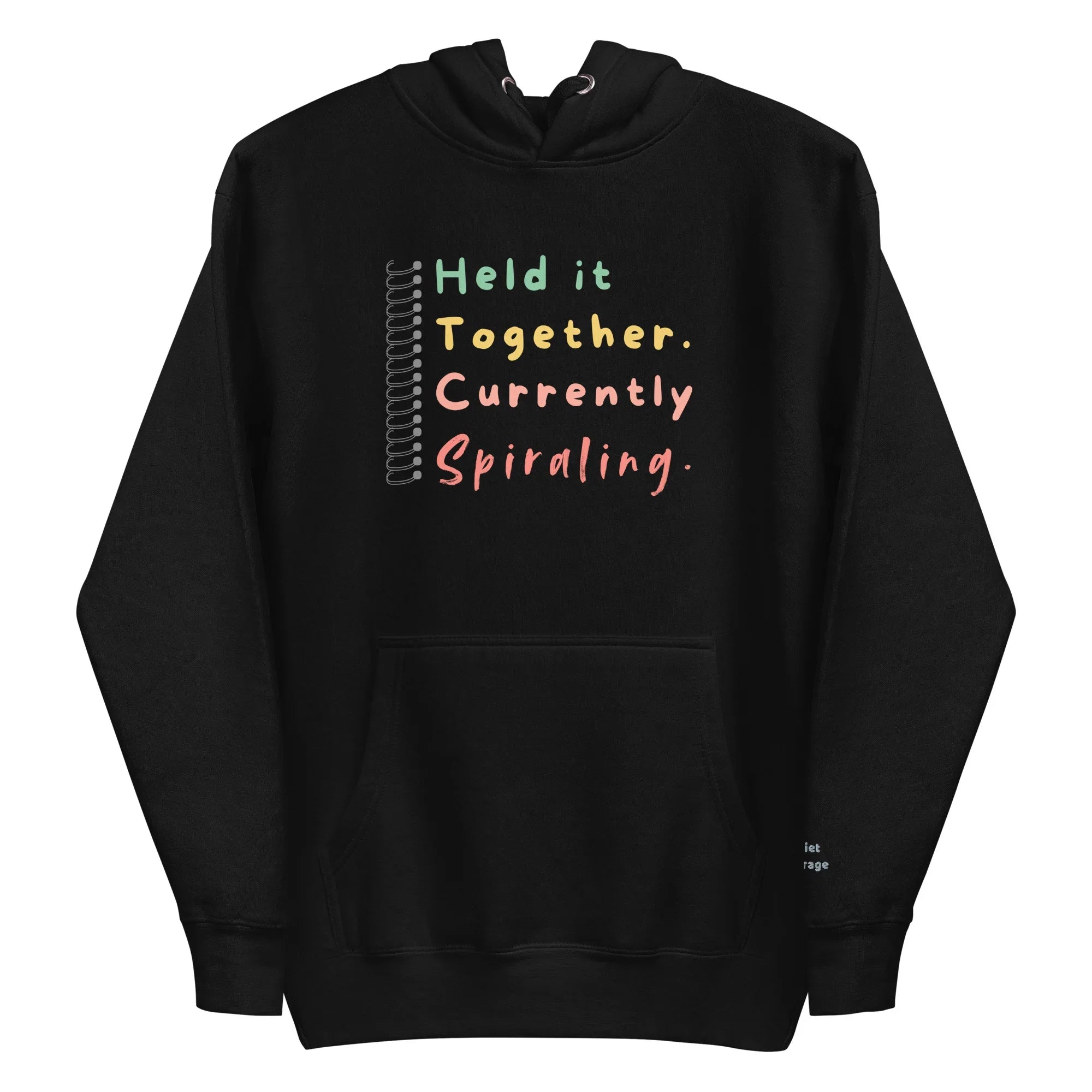 Held It Together, Currently Spiraling" Unisex Hoodie - Only Good Decisions