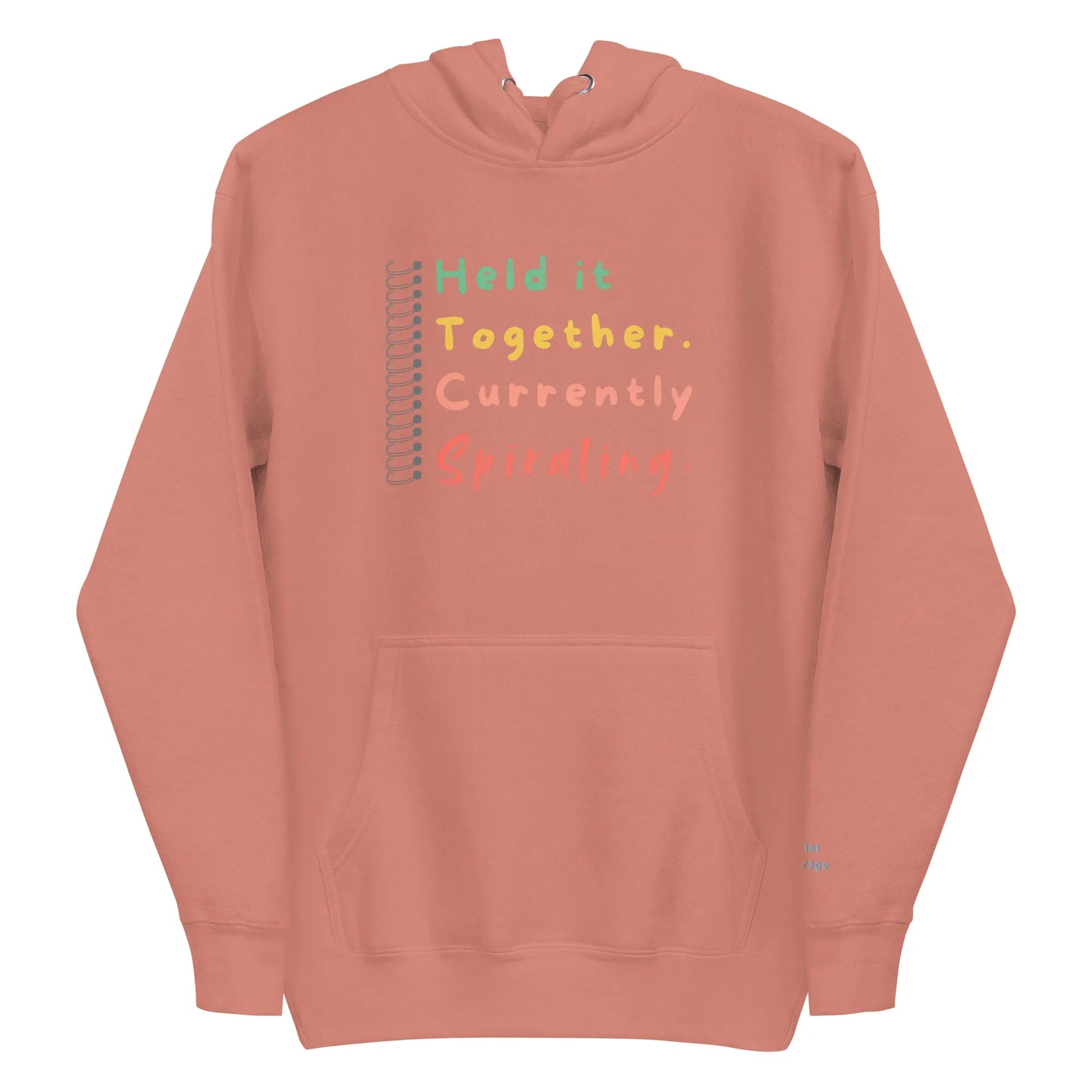 Held It Together, Currently Spiraling" Unisex Hoodie - Only Good Decisions