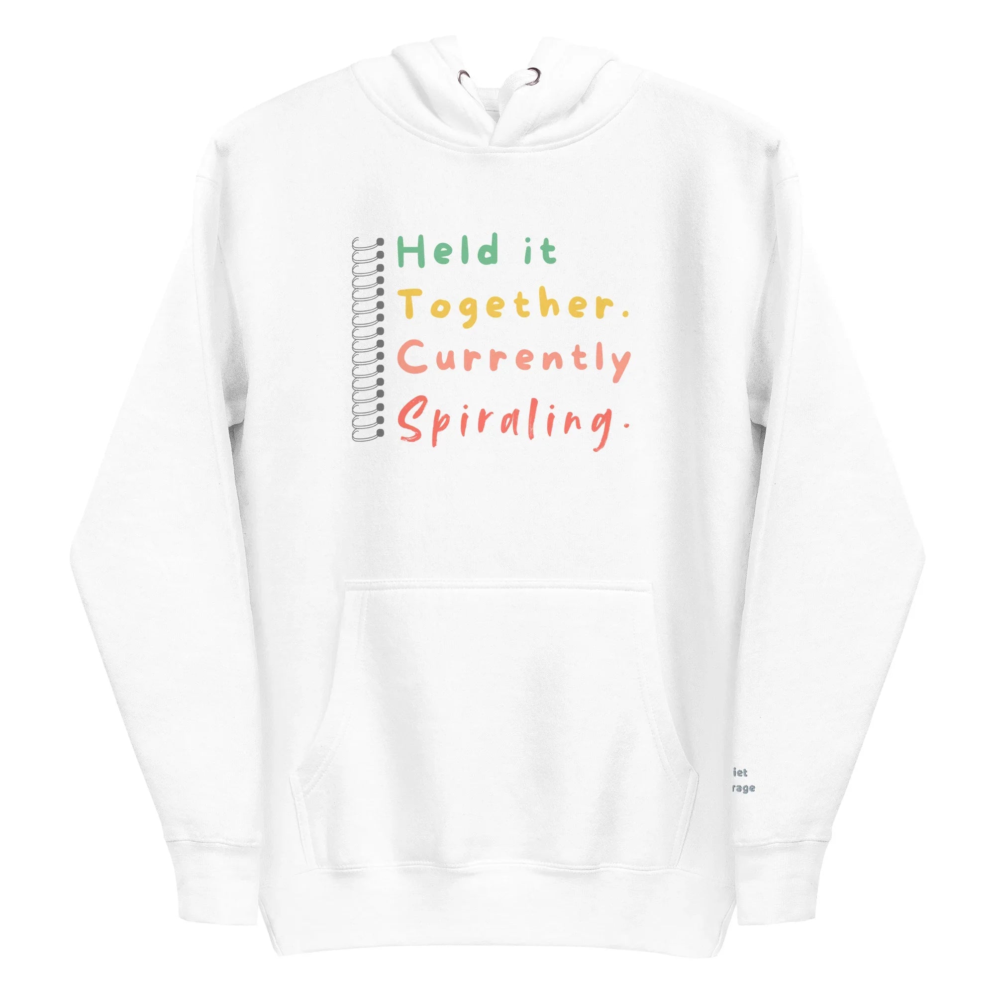 Held It Together, Currently Spiraling" Unisex Hoodie - Only Good Decisions