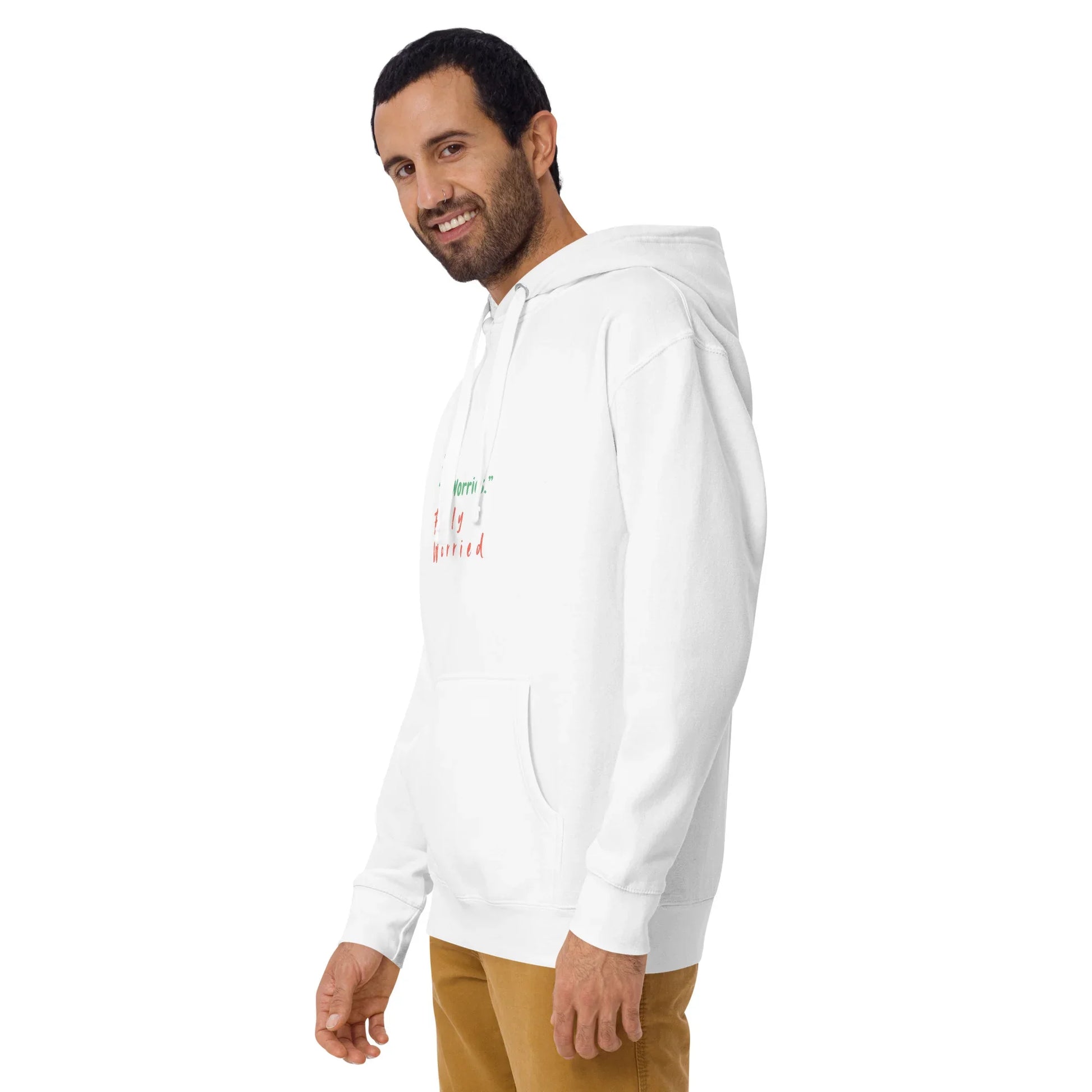 Said "No worries" Fully Worried Unisex Hoodie - Only Good Decisions