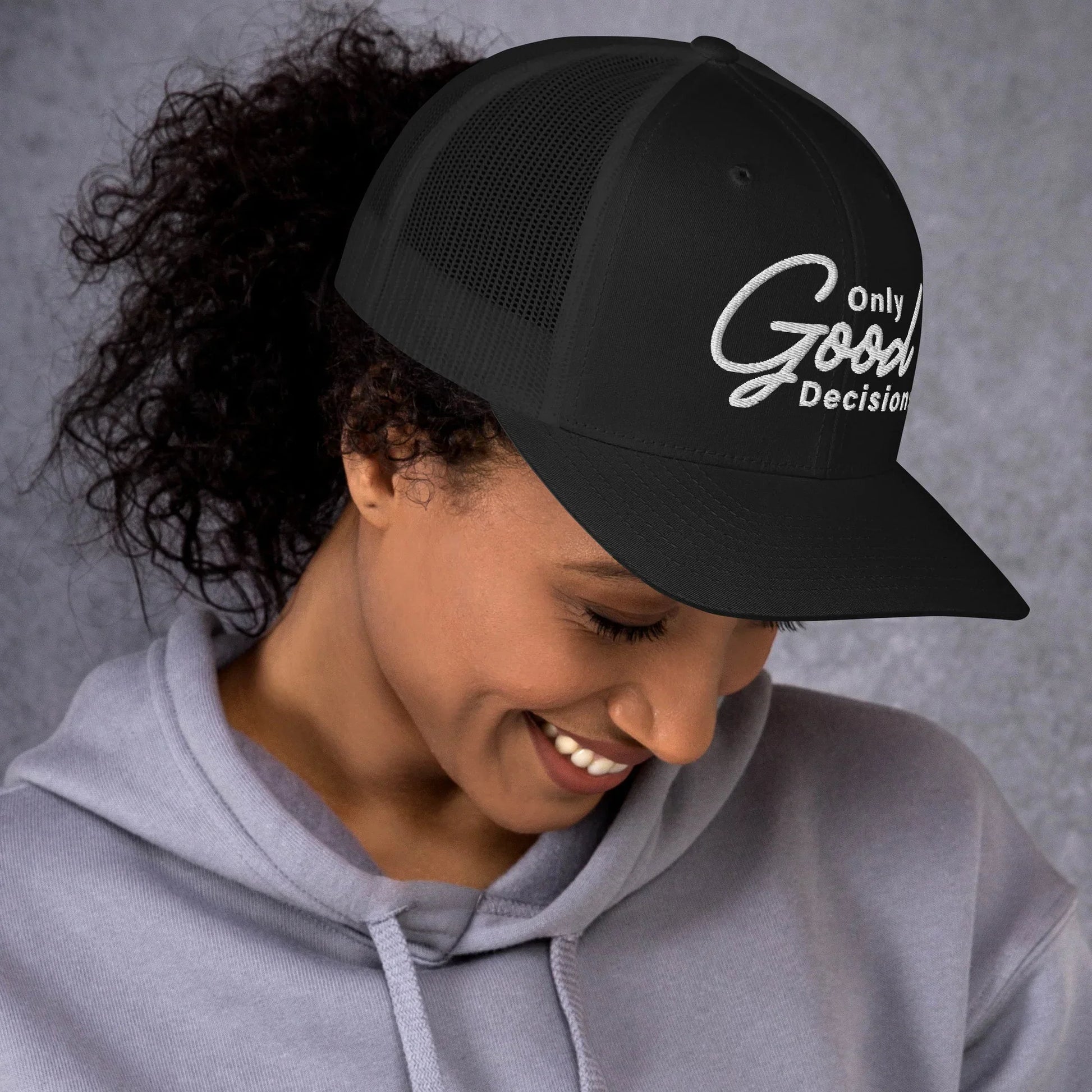 Only Good Decisions Large Print Trucker Cap - Only Good Decisions