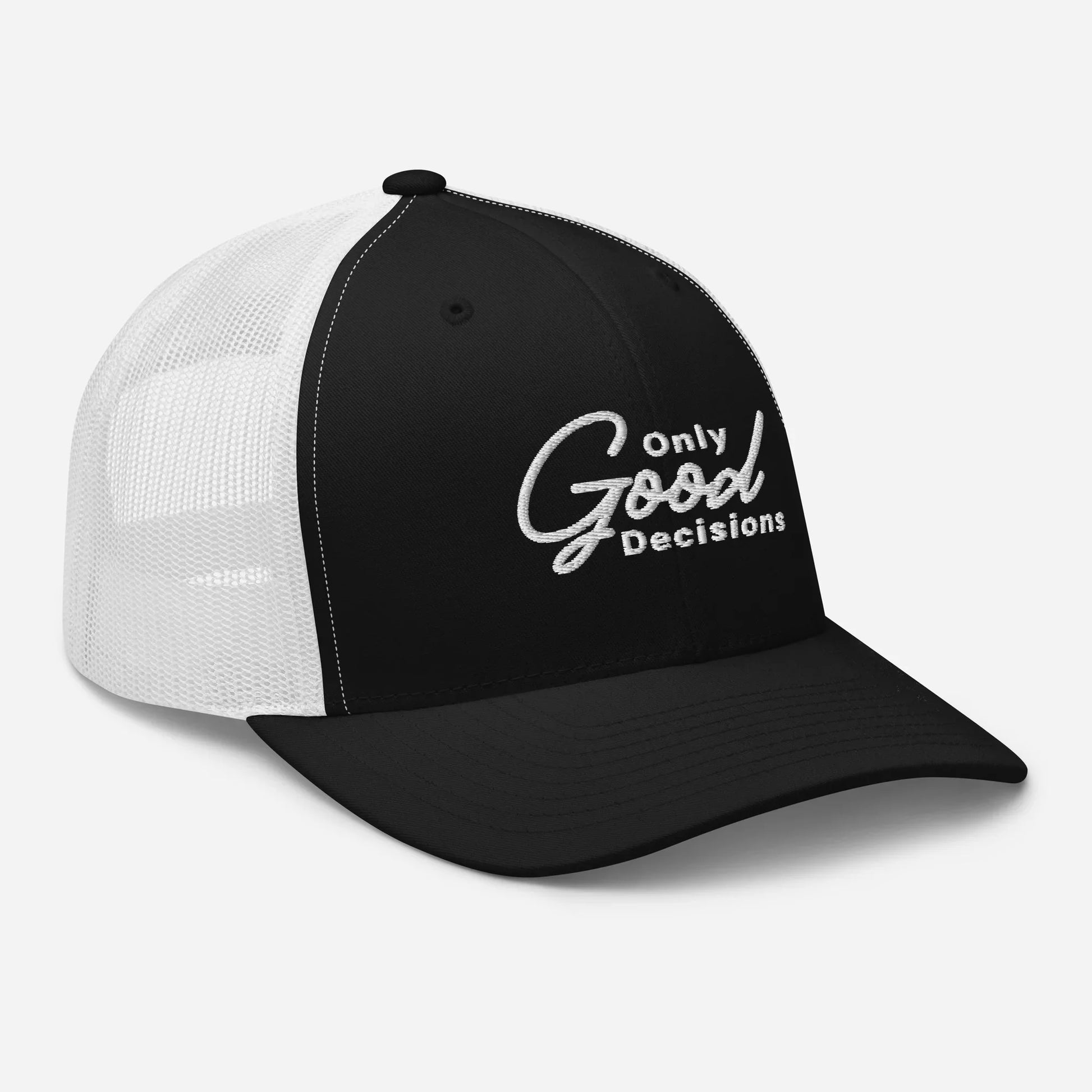 "Only Good Decisions" Medium Print Trucker Cap - Only Good Decisions