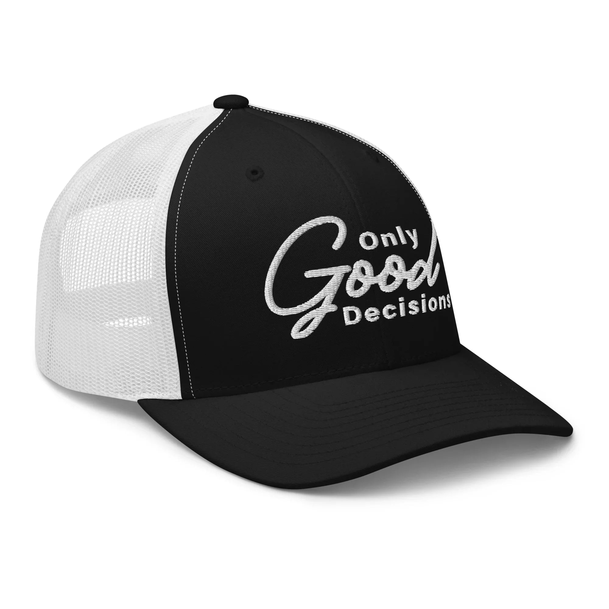 Only Good Decisions Large Print Trucker Cap - Only Good Decisions