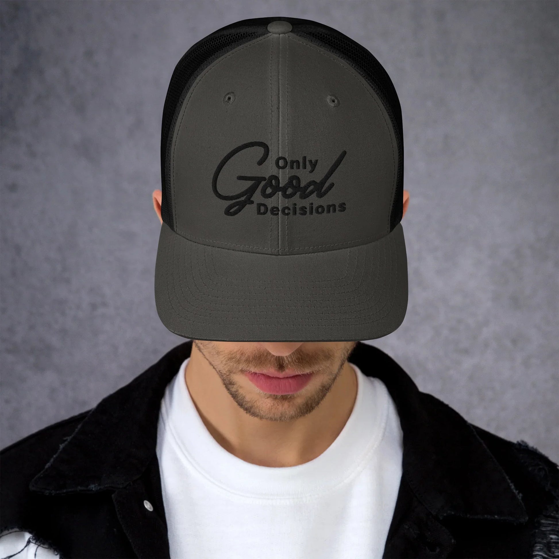 Only Good Decisions Large Print Trucker Cap - Only Good Decisions