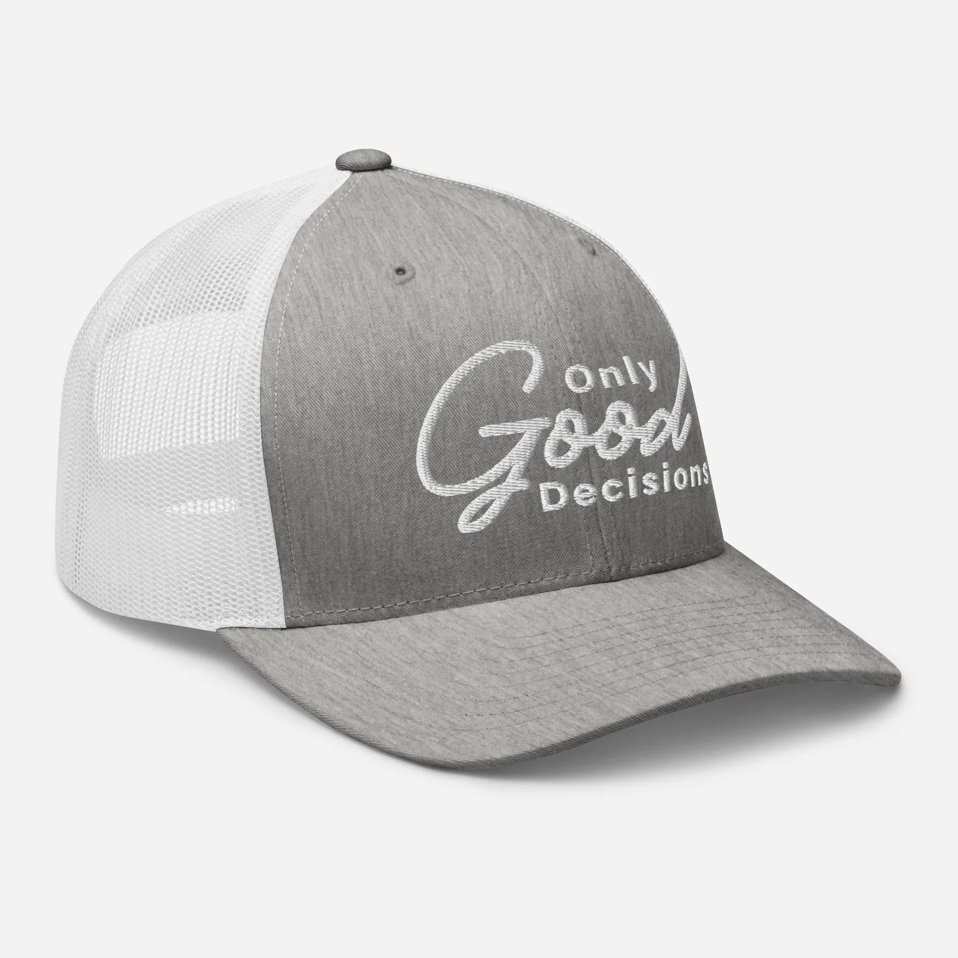 Only Good Decisions Large Print Trucker Cap - Only Good Decisions