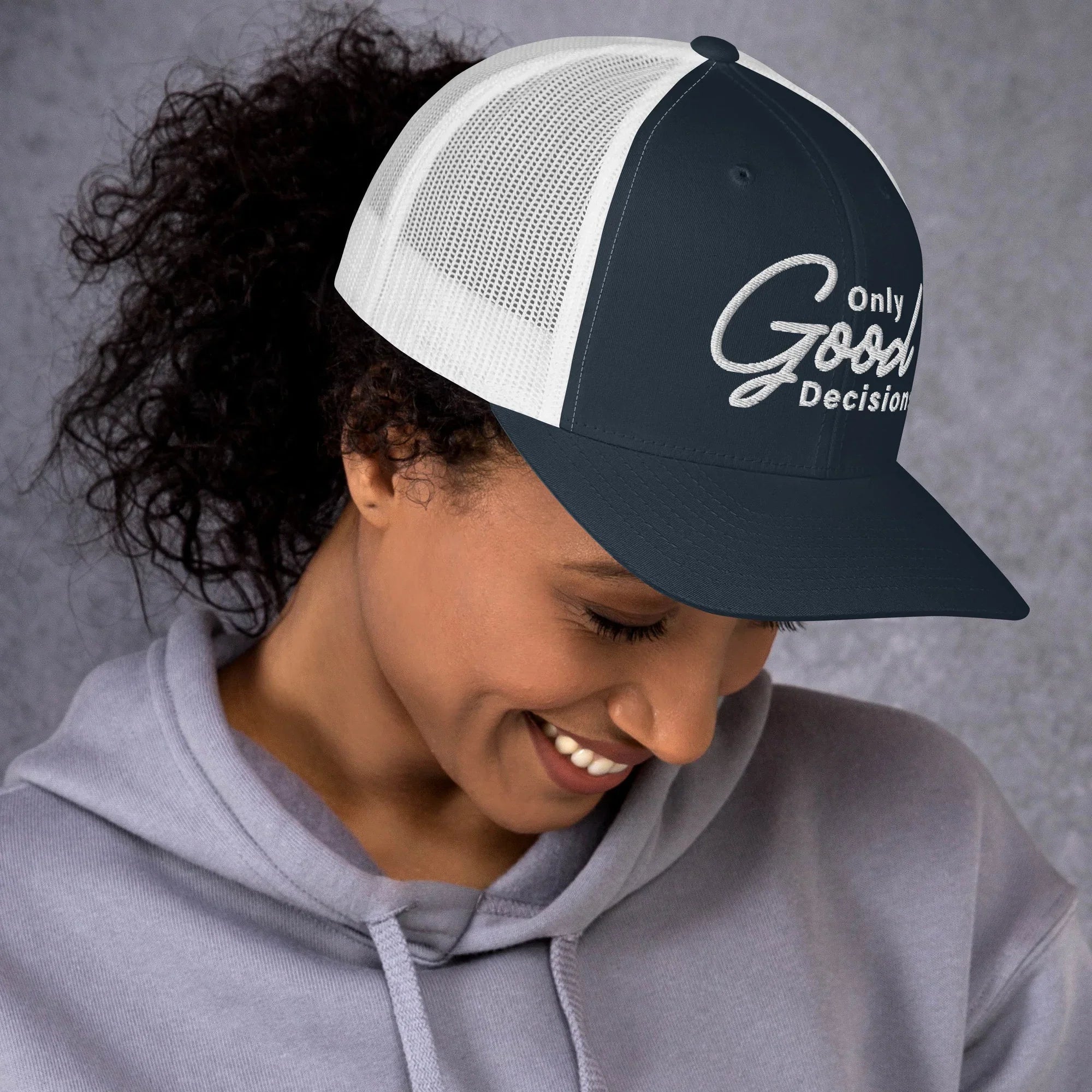 Only Good Decisions Large Print Trucker Cap - Only Good Decisions