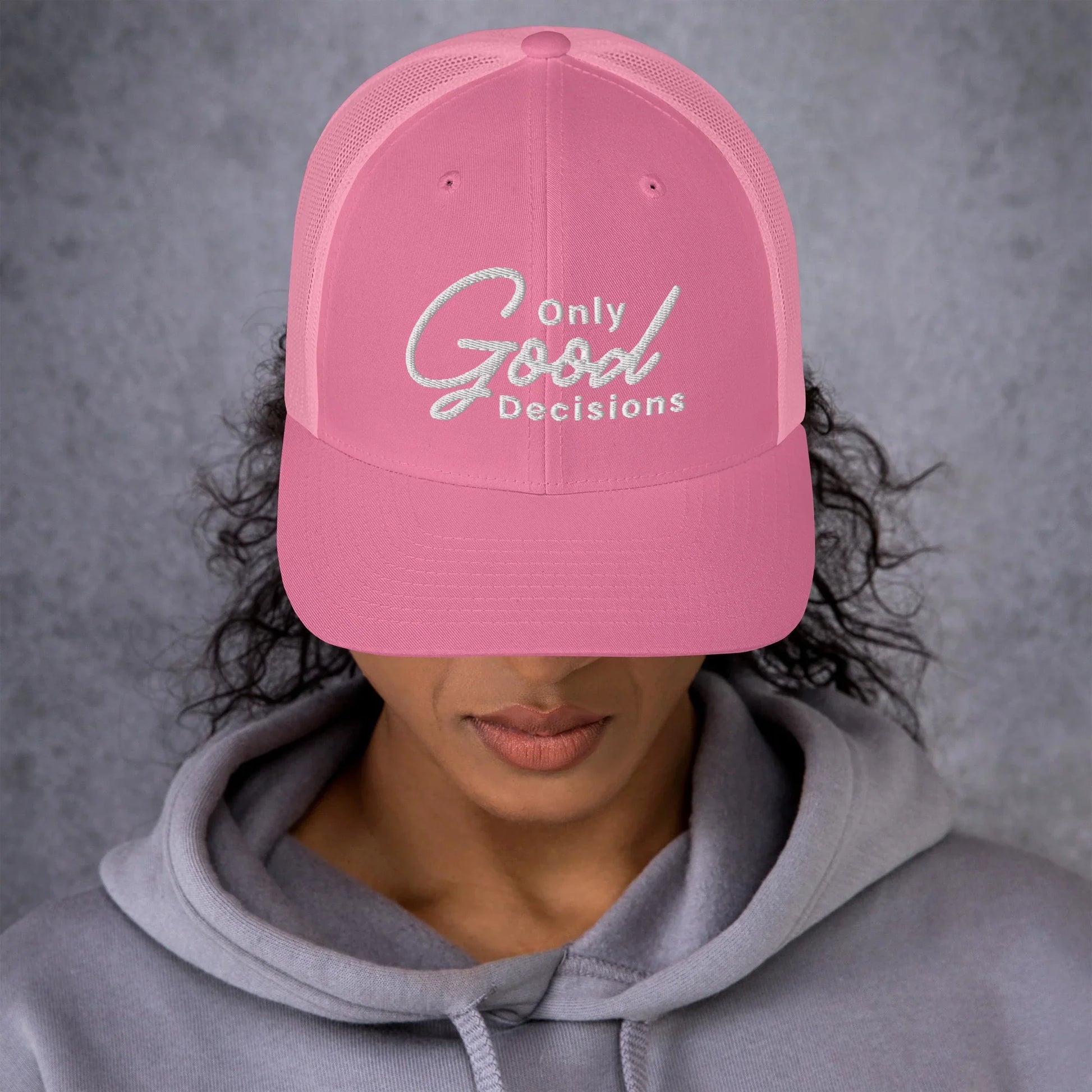 Only Good Decisions Large Print Trucker Cap - Only Good Decisions