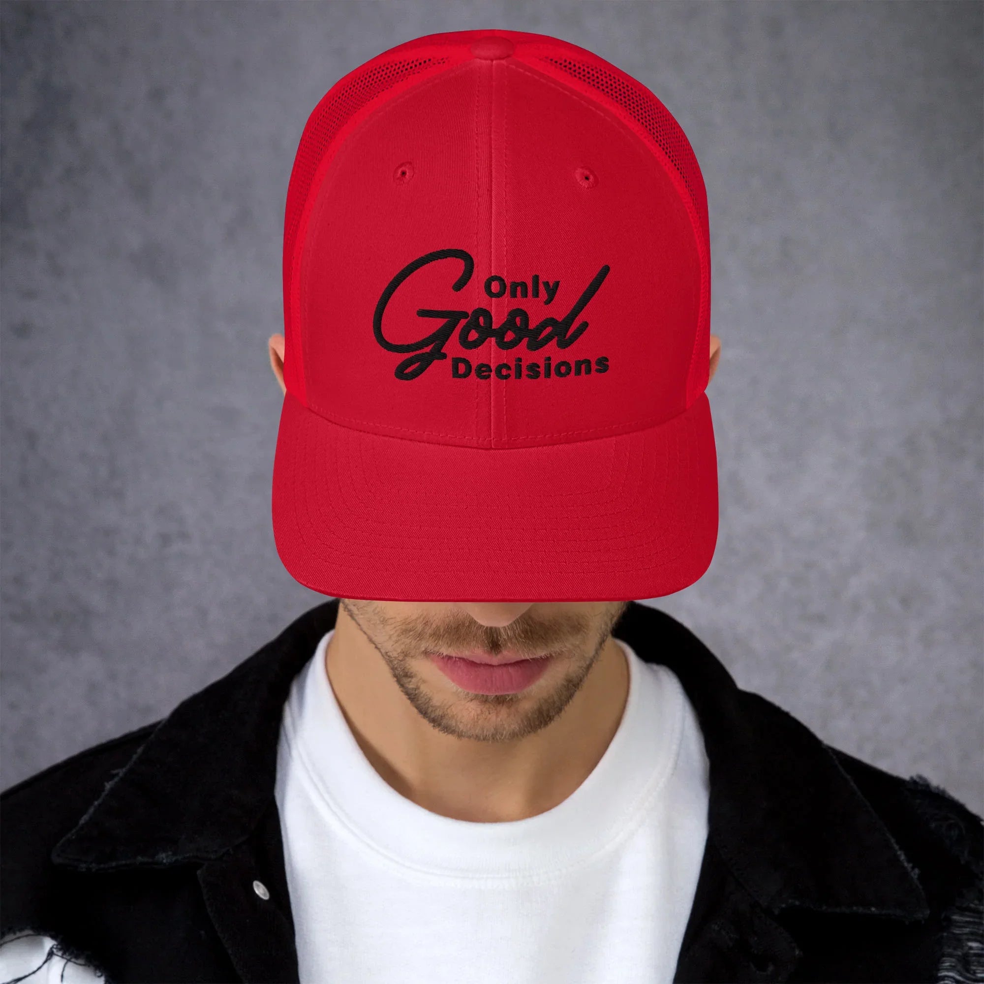 Only Good Decisions Large Print Trucker Cap - Only Good Decisions