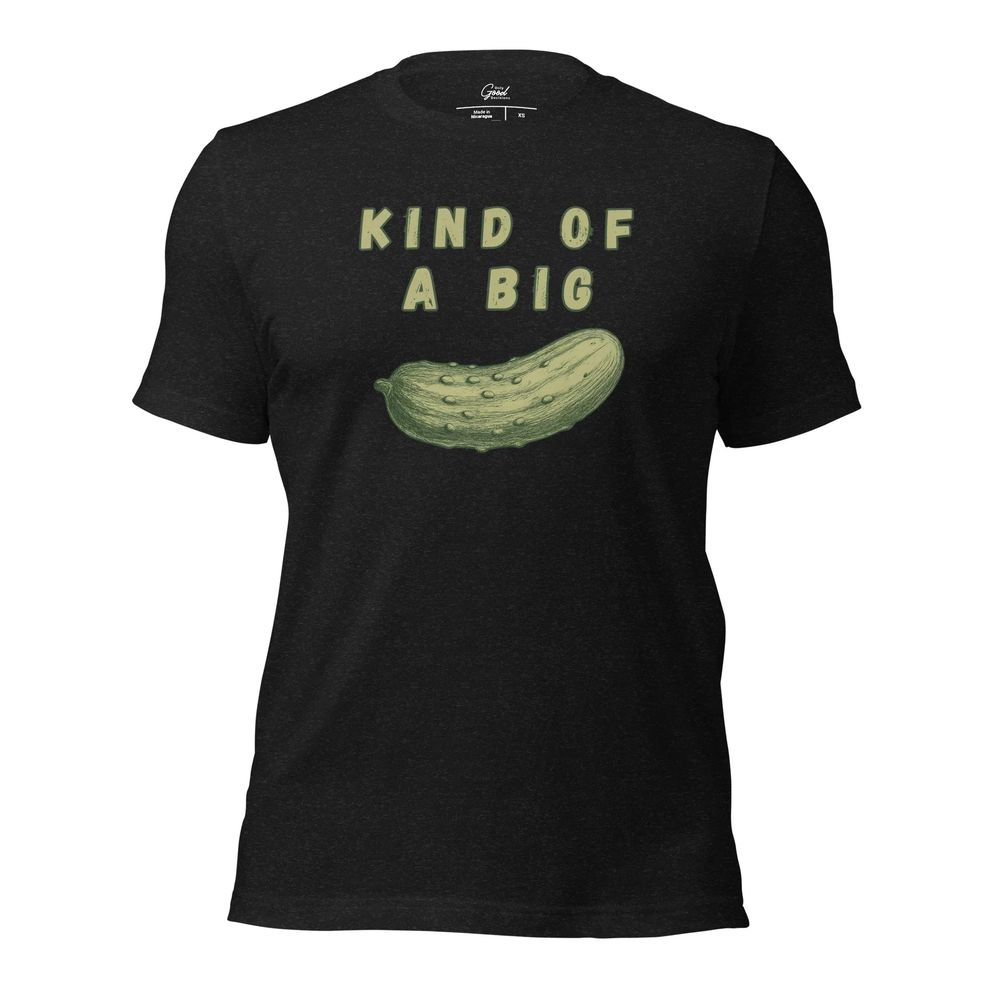 Black Heather Kind Of A Big Dill pickle pun graphic tee featuring the text "KIND OF A BIG" above a realistic illustration of a pickle.
