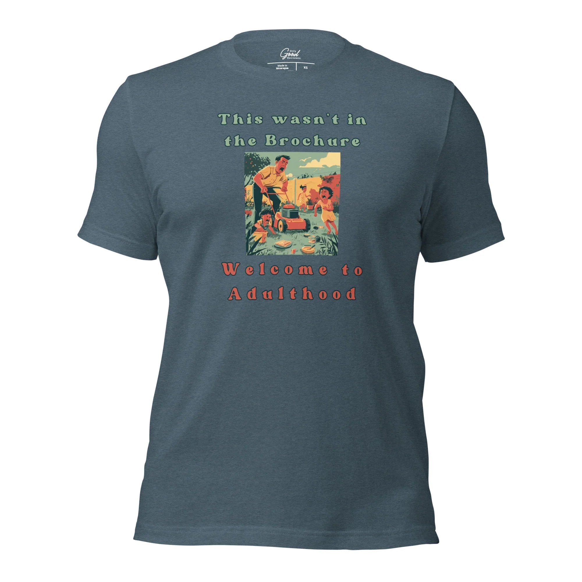 Funny "Welcome to Adulthood" T-Shirt - Only Good Decisions
