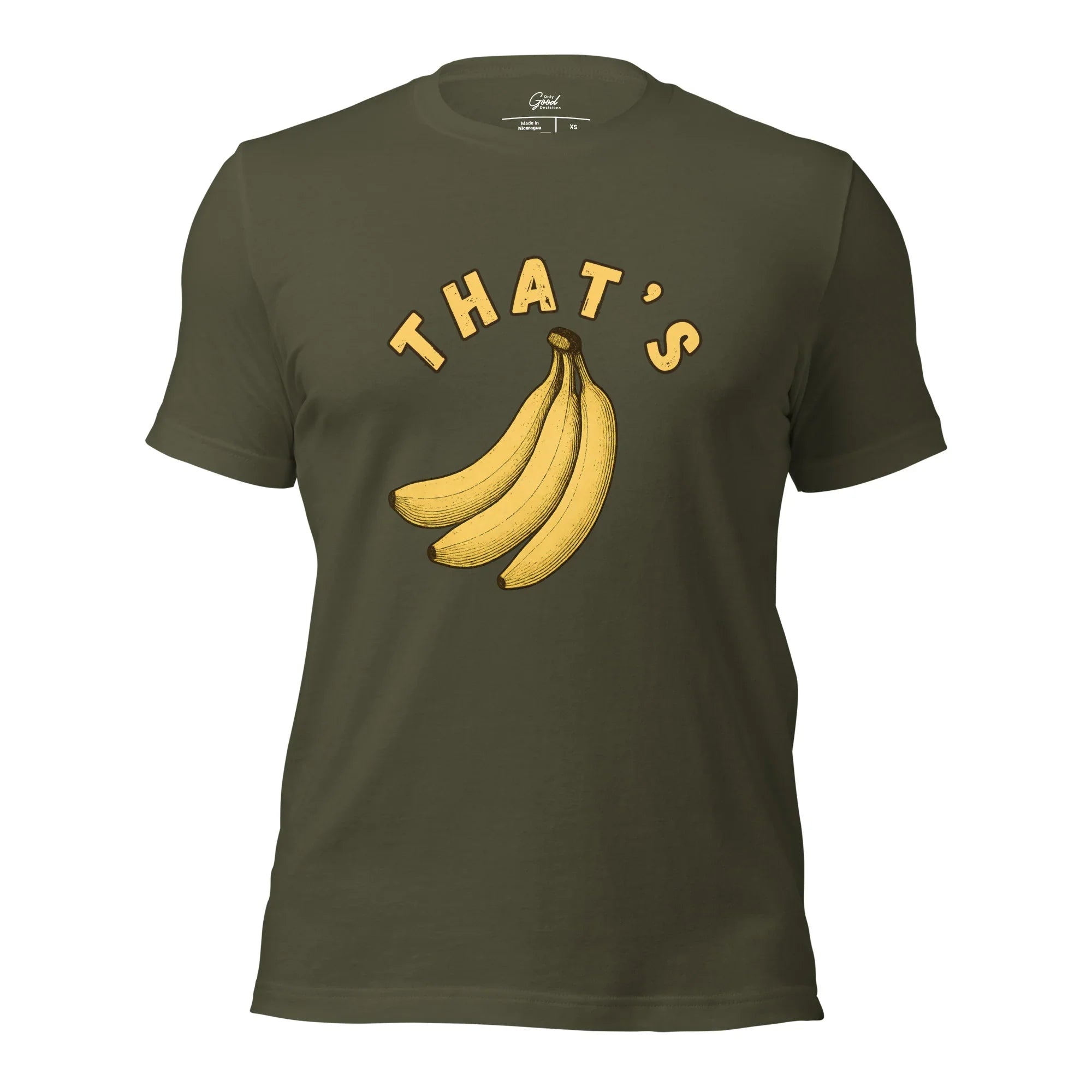 Military Green That's Bananas visual pun graphic tee featuring the text "THAT'S" curved over an illustration of a bunch of bananas.