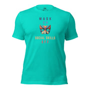 "Mask On Social Skills Off" Unisex T-Shirt - Only Good Decisions