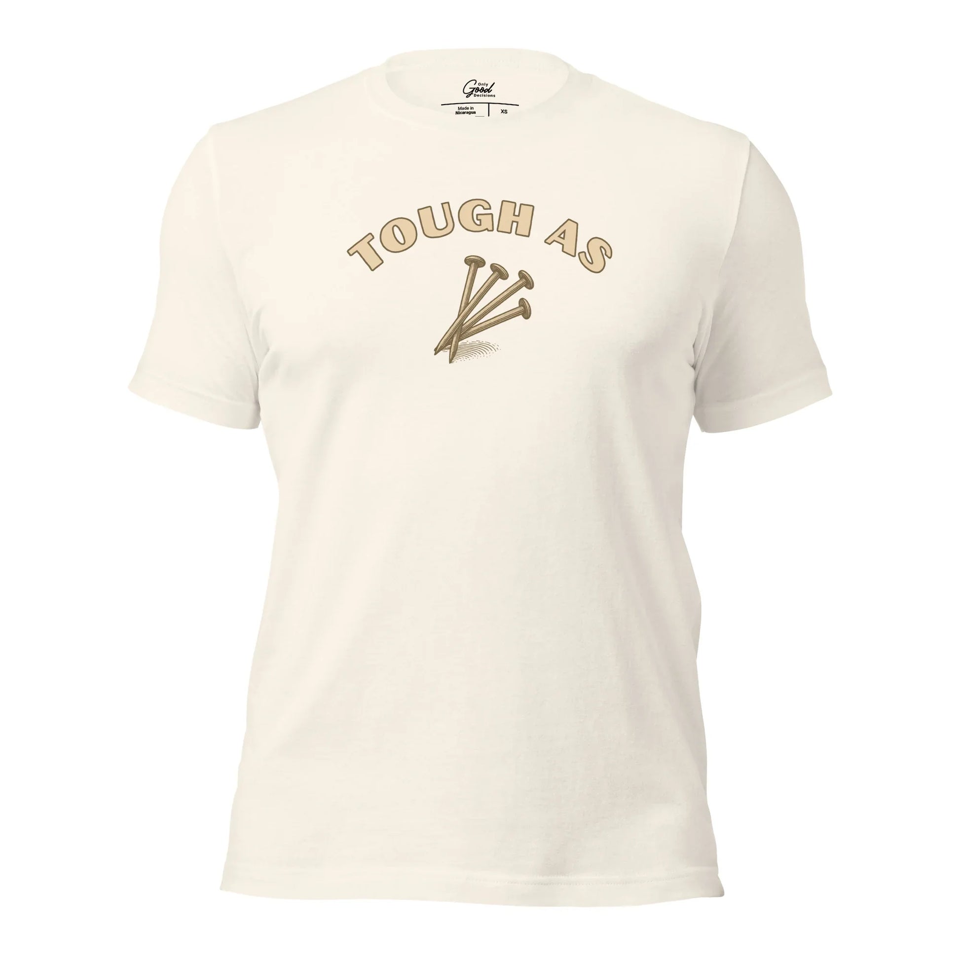Vintage White Tough As Nails visual pun graphic tee featuring the text "TOUGH AS" arched over an illustration of three metal nails.