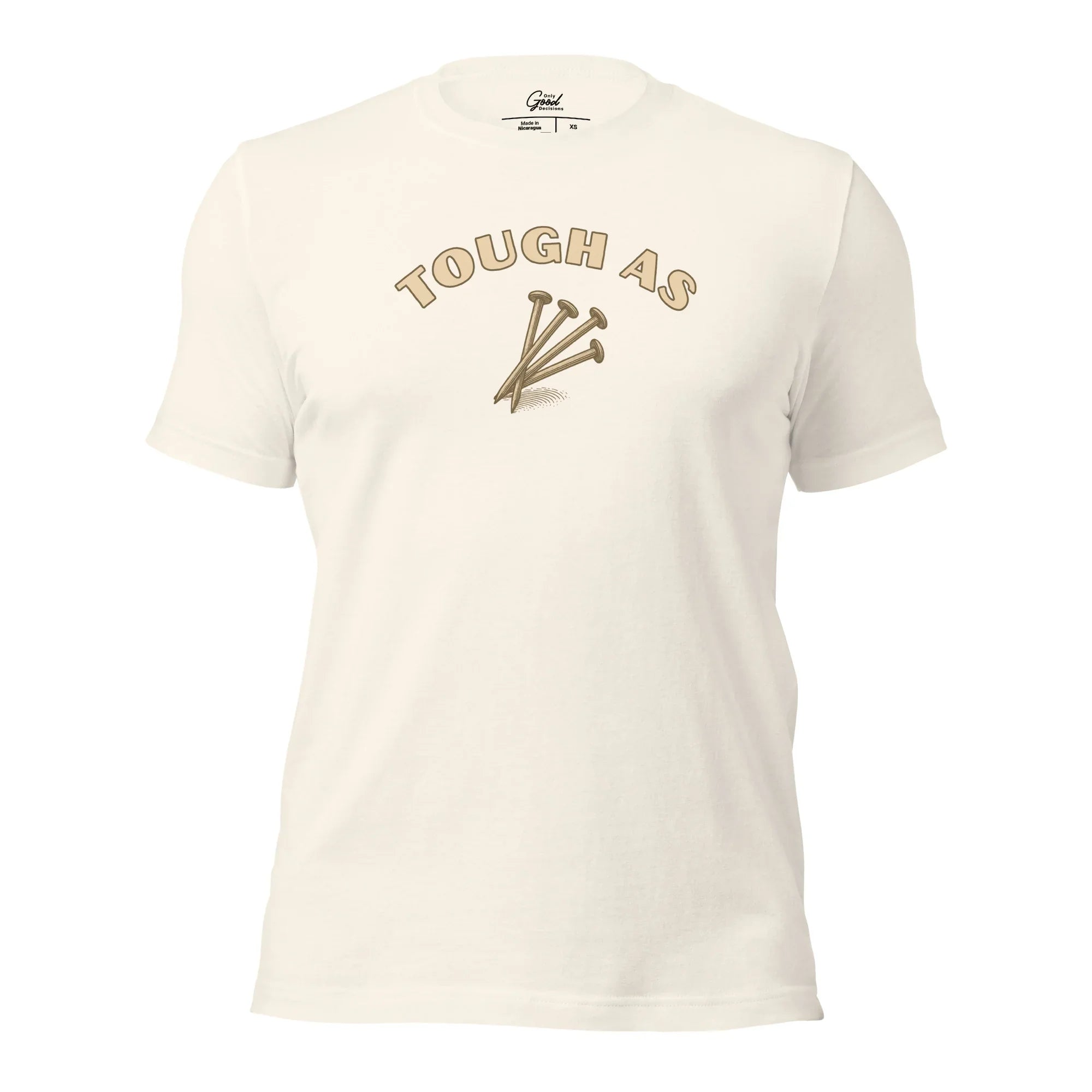 Vintage White Tough As Nails visual pun graphic tee featuring the text "TOUGH AS" arched over an illustration of three metal nails.